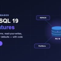 PostgreSQL 19 new features banner showing REPACK, DO SELECT, WAIT FOR LSN, graph queries and partitions