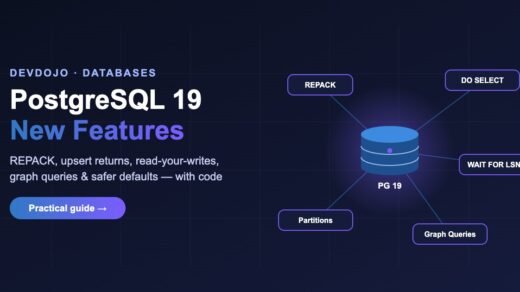 PostgreSQL 19 new features banner showing REPACK, DO SELECT, WAIT FOR LSN, graph queries and partitions