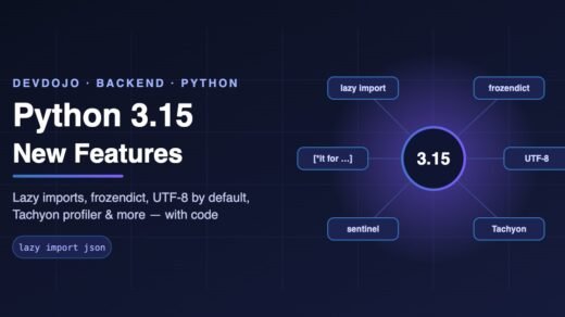 Python 3.15 new features banner: lazy imports, frozendict, UTF-8 default, Tachyon profiler and sentinel